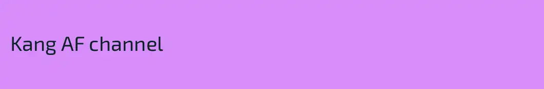 Kang AF channel